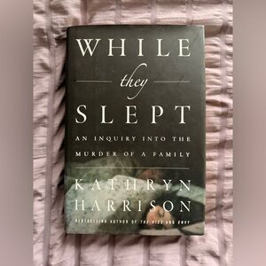 While They Slept Book by Kathryn Harrison